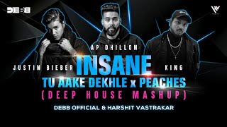 Insane x Tu Aake Dekhle x Peaches Mashup #2022 | APDhillon, JustinB, King | Debb & Harshit Vastrakar