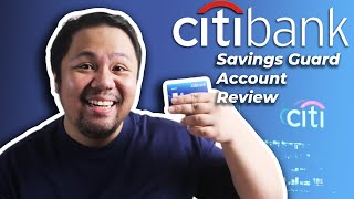 Citibank for Your Emergency Funds? Citibank Savings Guard Account REVIEW | Philippines