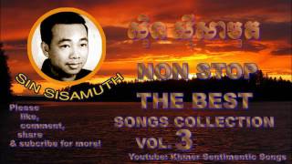 sin sisamuth | sin sisamuth old song karaoke mp3 collection | Preat Phnom Som Pov | ព្រាត់ភ្នំសំពៅ