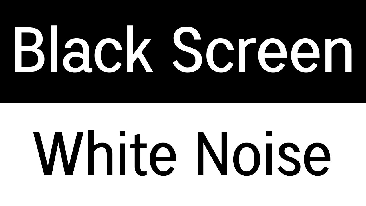 White Noise Black Screen Relaxing White Noise For Sleep Dark Screen