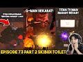 EPISODE TERBARU 73 PART 2 SKIBIDI TOILET! EPISODE PALING EPIC! TITAN SPEAKERMAN TERKENA PARASIT LAGI