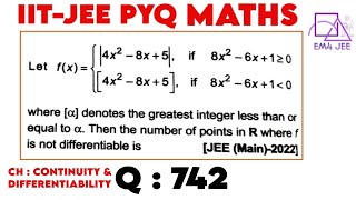 Let f(x)= { |4x^2 - 8x + 5|, if 8x^2 - 6x + 1 ≥ 0, [4x^2 - 8x + 5], if 8x^2 - 6x + 1 0 } where [α]