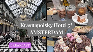 Krasnapolsky Hotel Amsterdam, Breakfast