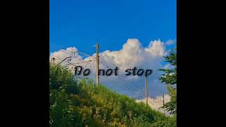 Kish Mish-Do not stop