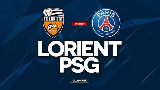 🔴 LORIENT - PSG // ClubHouse + Tirage Coupe de France