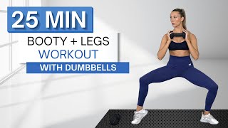 25 min BOOTY AND LEGS WORKOUT | With Dumbbells (And Without) | Strength x Pilates Blend