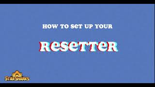 StarSharks Affiliate | How to set up your Resetter