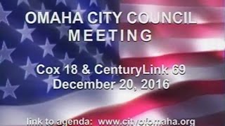 Omaha Nebraska City Council Meeting, December 20, 2016