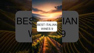 Top Italian Wines: Part 9 #topwine #winefacts #italienwine #bestwine #winepassion #winepairing