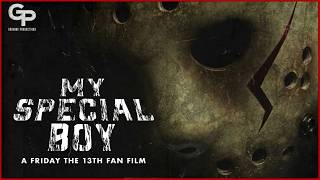 MY SPECIAL BOY: A Friday the 13th Fan Film | Full Movie