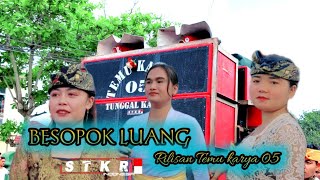 Sasak Rilisan terbaru temu karya 05 -Besopok Luang live PENGKELAK MAS