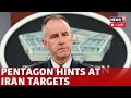 Israel Iran War LIVE |  Pentagon Briefing On Middle East Conflict LIVE | Israel War LIVE | N18G