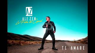 Ale Zen - Te Amaré | Caporal 2020 (Audio Oficial)