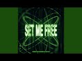 Set Me Free (Extended Mix)