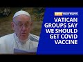 Vatican Organizations Say We Have Moral Responsibility to Get COVID Vaccine | EWTN News Nightly