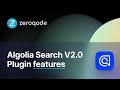 Algolia Search V2.0 Plugin Features