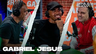 GABRIEL JESUS | Podcast Denílson Show #71