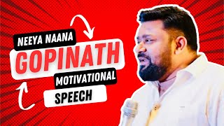 மனிதனின் வாழ்க்கை கதை | Neeya Naana Gopinath Speech 2023 | Tamil Motivational Speech |