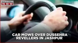 Horrific accident in Chhattisgarh's Jashpur: car runs over Dussehra revellers; 1 dead and 20 injured