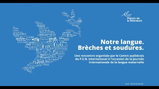 Notre langue. Brèches et soudures