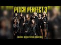 02 toxic pitch perfect 3 original motion picture soundtrack