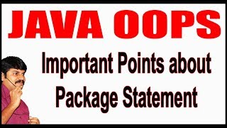 Java Tutorials || Java OOPS || Important Points about Package Statement || by durga sir