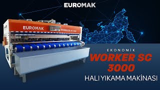 Worker SC 3000 | Ekonomik ve Kaliteli Halı Yıkama Makinası | Euromak Makina