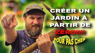 Comment créer un jardin à partir de zéro pour pas cher!