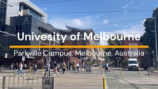University of Melbourne Parkville Campus Walking Tour 2023