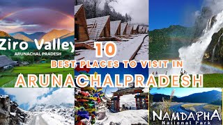 🌄 Top 10 Tourist Places in Arunachal Pradesh | Ultimate Travel Guide 🌄