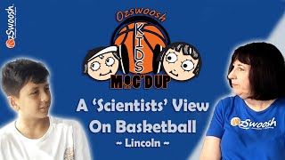 BASKETBALL Kids Mic'd Up - OzSwoosh Rookie Lincoln