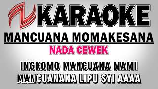 MANCUANA MOMAKESANA_NADA CEWEK