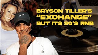 Exchange My Baby - Bryson Tiller Meets Mariah Carey