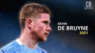 Kevin De Bruyne 2021 - Sublime Dribbling Skills, Goals & Assists || HD
