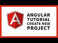 ANGULAR FOR BEGINNERS | Create ANGULAR PROJECT from Scratch | Angular CLI Create new project 2024