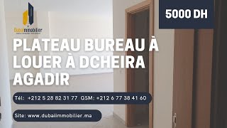 ✅ Plateau bureau à louer à Dcheira - AGADIR