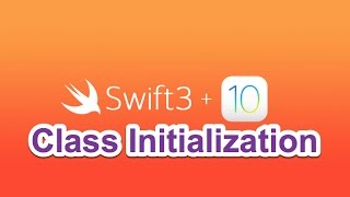 20- Swift 4|| Class Initialization