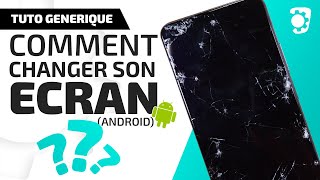 Comment changer un écran seul (Android) ? Tutoriel Brico-phone