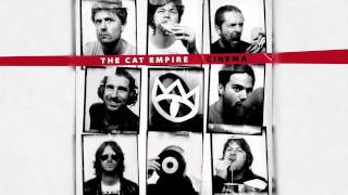 Reasonably Fine - The Cat Empire [HQ]