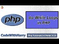 do-While Loops in php | PHP Tutorial #14