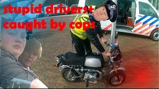 Stupid Drivers + CAUGHT BY COPS. Compilation