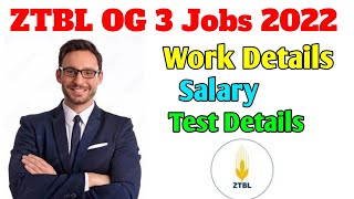 ZTBL OG 3 Jobs 2022 Details | ZTBL og3 jobs ots 2022