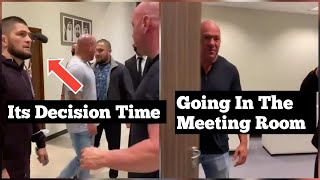 Watch Khabib And Dana White Talking And Going In The Meeting Room | UFC News