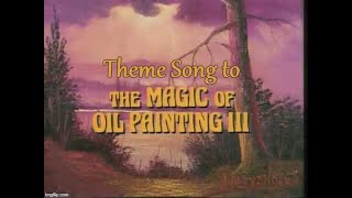 William Alexander - The Magic of Oil Painting, complete theme.