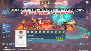 Exercise Surging Storm Day 3 Perfect 10 Round Win : 1 vs All | 5.2 Auto Chess Event Ending