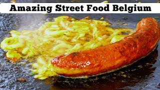 Street Food In Belgium | Amazing Street Food In Belgium | Ep - 40