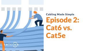 Cat6 vs Cat5e - Cabling Made Simple