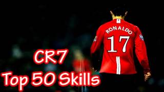 Cristiano Ronaldo Best Skills Ever Top 50 CR7