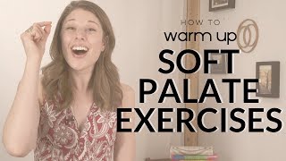 Soft Palate Exercises