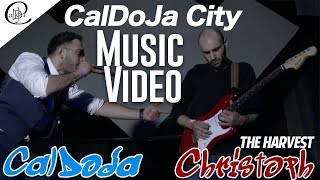 Christoph \u0026 CalDoJa - CalDoJ City Music Video (THE HARVEST LP)